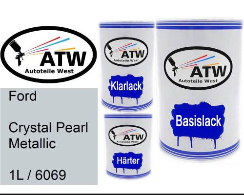 Ford, Crystal Pearl Metallic, 1L / 6069: 500ml Lackdose + 500ml Klarlack + 250ml Härter - Set, von ATW Autoteile West.
